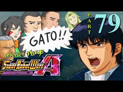 MK404 Plays Super Robot Wars A Portable[ENG Patch] PT79 - Coming to Gryps With Sanity[Ep. 36 2/2]