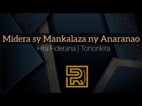 Midera sy Mankalaza ny Anaranao | Hira Fiderana | Tononkira