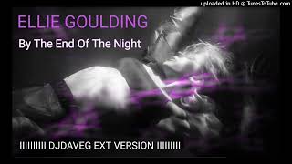 Ellie Goulding - By The End Of The Night (DJ Dave-G Ext Version)