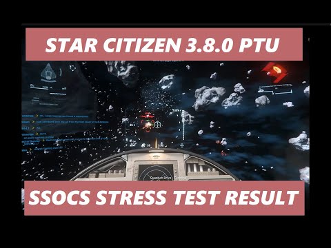 STAR CITIZEN 3.8.0 PTU - SSOCS STRESS TEST SUCCESSFUL