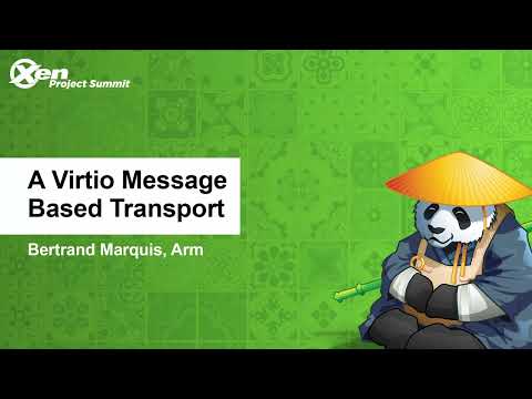 A Virtio Message Based Transport - Bertrand Marquis, Arm