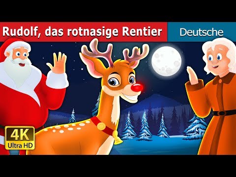 Rudolf das rotnasige Rentier | Rudolph The Red Noosed Reindeer Story in German | German Fairy Tales