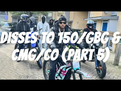 UK DRILL | GANG DISSES VOLUME 57 - DISSES TO 150/GBG & CMG/CO (PART 5)