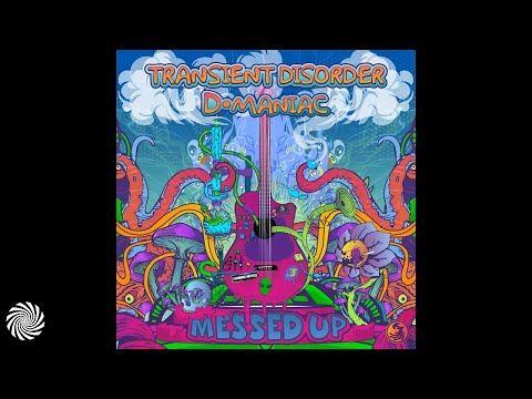 Transient Disorder & D_Maniac - Messed Up