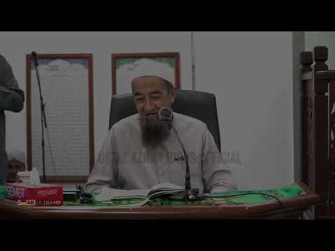Koleksi Kuliyyah Ustaz Azhar Idrus : "3 Jenis Najis" | 4K