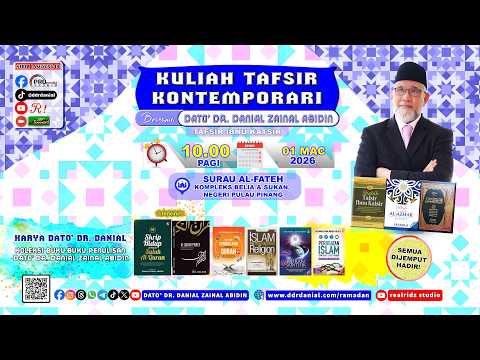(10:64) [01 MAC 2026] Kuliah Tafsir Kontemporari Dato' Dr. Danial Zainal Abidin