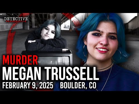 MURDER: Megan Trussell