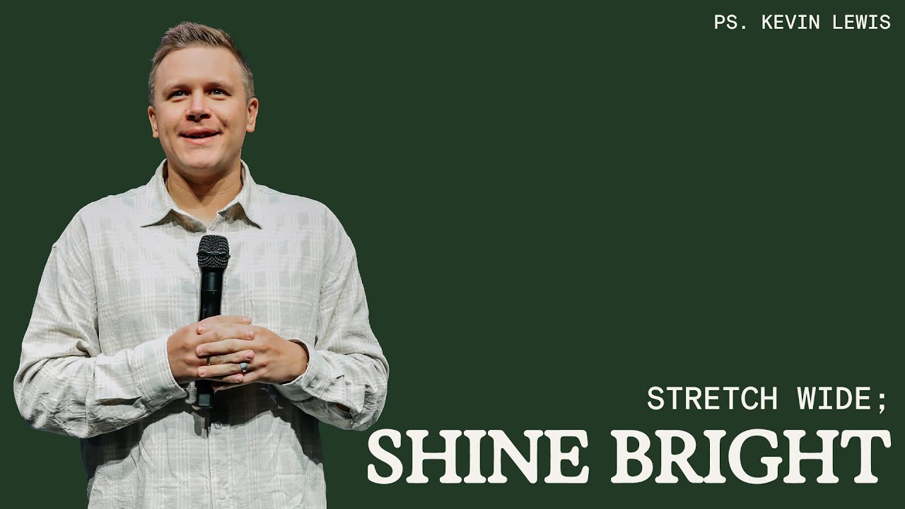Stretch Wide; Shine Bright