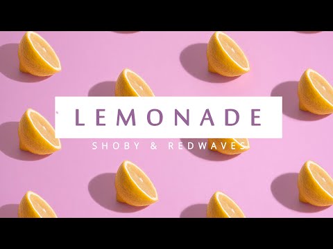 Internet Money - Lemonade (Shoby & RedWaves Remix)