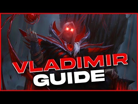 The ULTIMATE VLADIMIR GUIDE  | BEST Build & Runes | How to carry as Vladimir | Detailed Guide S12