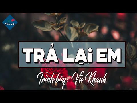 Thể hiện bởi Vũ Khanh