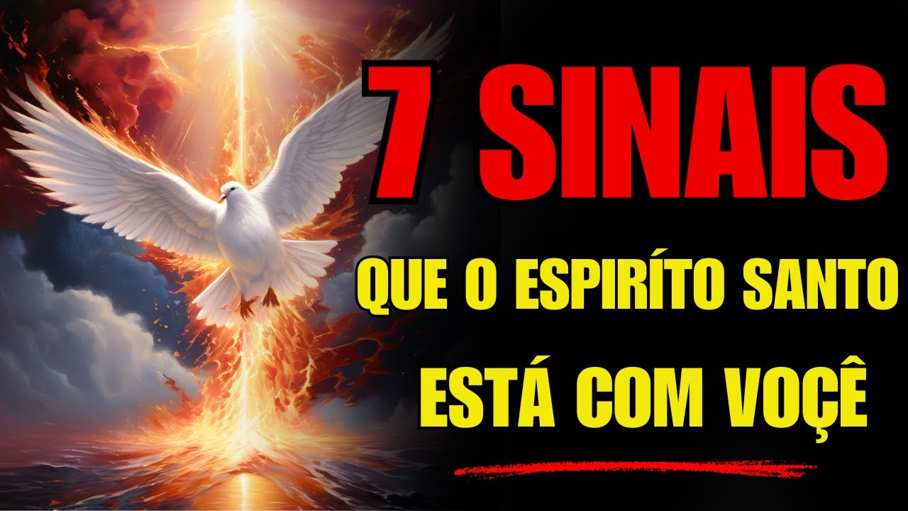 7 Sinais Que Mostram que O Espírito Santo Está com Você