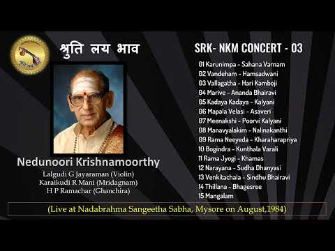 Nedunoori Krishnamoorthy - Lalgudi Jayaaman - Karaikudi Mani - Ramachar - Nadabrahma - Mysore -1984