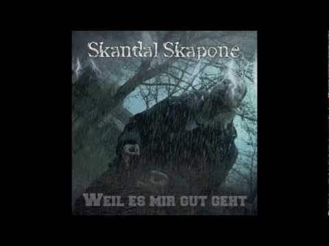 Skandal Skapone - weil es mir gut geht (prod. by Essence Beatz) 2012