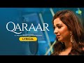 Qaraar - Lyrical | Sukoon | Sanjay Leela Bhansali | Shreya Ghoshal | Latest Ghazals