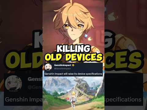 Genshin Graphics Upgrade Killing Old Devices
