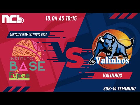 SANTOS/ FUPES/ INSTITUTO BASE X VALINHOS - NCB SUB-14 FEMININO 2022.1
