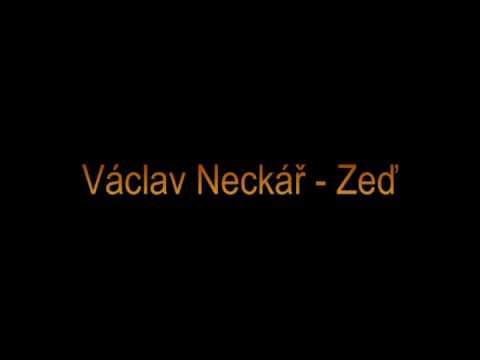 Václav Neckář - Zeď