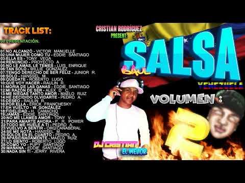 SALSA BAÚL VENEZUELA, PARTE 2 (LAS MÁS SONADAS) 2022.  DJ CRISTIÁN RODRÍGUEZ 