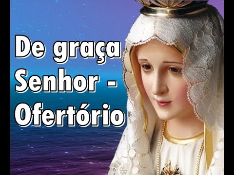 De graça Senhor - Ofertório Salmos e Canções