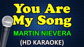 YOU ARE MY SONG - Martin Nievera (HD Karaoke)