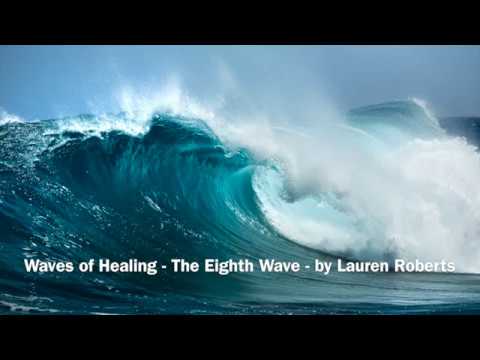 Waves of Healing   The Eighth Wave   Meditation Relaxation Soaking Piano Music