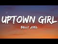 Billy Joel Uptown Girl Lyrics