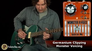 Video thumbnail for Black Cat Monster K-Fuzz by ProGuitarShopDemos