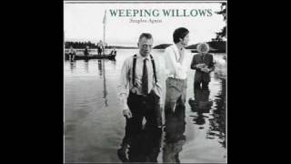 Weeping Willows - Broken Promise Land