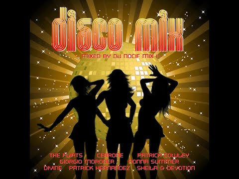 Disco Mix -PART.2- (VideoMix by DJ Nocif Mix !)