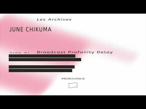 June Chikuma - Broadcast Profanity Delay