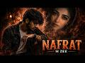 NAFRAT Official Audio Dark Heart Touching Urdu Hindi Rap M Zee Official 2026