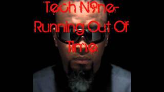 Tech N9ne-Running Out Of Time