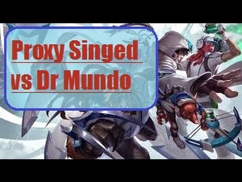 Singed vs Dr Mundo - Dont Need a Doctorate