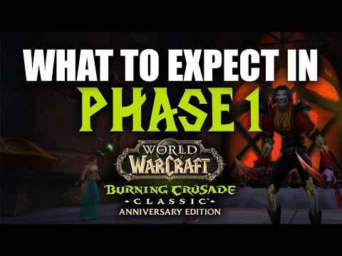 What to Expect in Phase 1 of TBC Classic Anniversary (Dungeons, Raids & PvP)