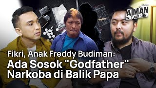 Download lagu Ada Sosok 'Godfather' Narkoba di Balik Freddy Budiman? | Podcast Aiman S3 #5 mp3