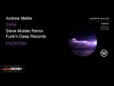 Andrew Meller - Strike (Steve Mulder Remix)