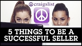 How To Sell on Craigslist: Top 5 Things You Need to Know to be a Successful Seller!