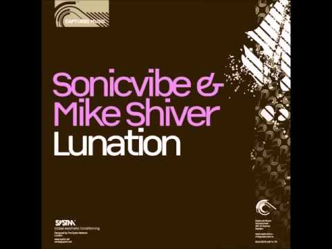 Sonicvibe & Mike Shiver ‎- Lunation (Masters & Nickson Remix) [2004]