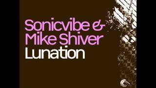 Sonicvibe & Mike Shiver ‎- Lunation (Masters & Nickson Remix) [2004]