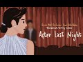 BRUNO MARS, ANDERSON PAAK, SILK SONIC – AFTER LAST NIGHT (LYRIC ANIMATION VIDEO)