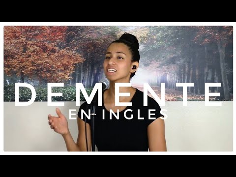 Demente en INGLES / Tercer Cielo Cover in English