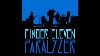 Finger Eleven - Paralyzer