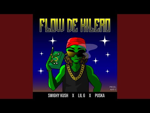 Flow de Kilero (feat. Lil-G & Puska)