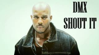 DMX - Shout It (2015)