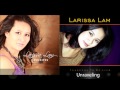 Larissa Lam - Unraveling (Live) - Favorites & Thankful to be Live