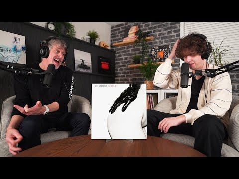 Dad Reacts to The Strokes - Is This It