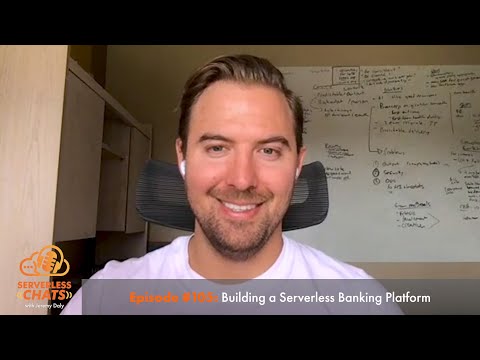 Building a Serverless Banking Platform with Patrick Strzelec