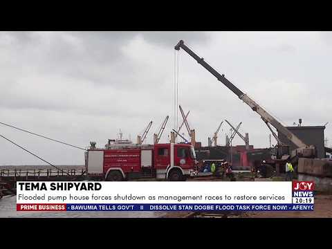 Tema Shipyard: Flooded pump house forces shutdown as management races to restore services