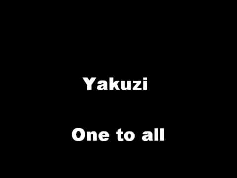 One to All - Yakuzi